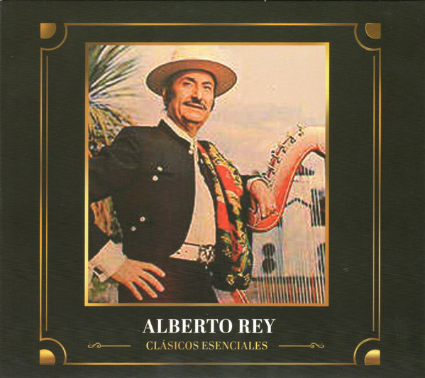 Alberto Rey - Clásicos Esenciales (CD, Ed. Chile, 2020) 1 Alberto Rey - Clásicos Esenciales (CD, Ed. Chile, 2020)