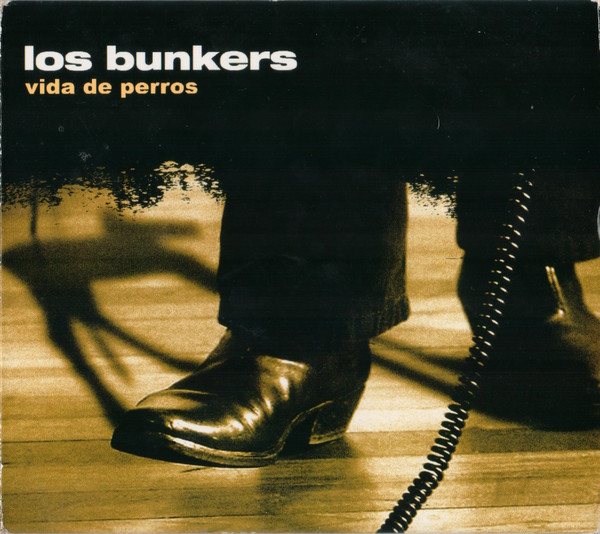 Los Bunkers - Vida De Perros (CD, Ed. Chile, 2020) 1 Los Bunkers - Vida De Perros (CD, Ed. Chile, 2020)