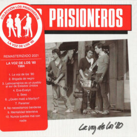 Los Prisioneros - La Voz De Los ’80 (Ed. Argentina, 2022)