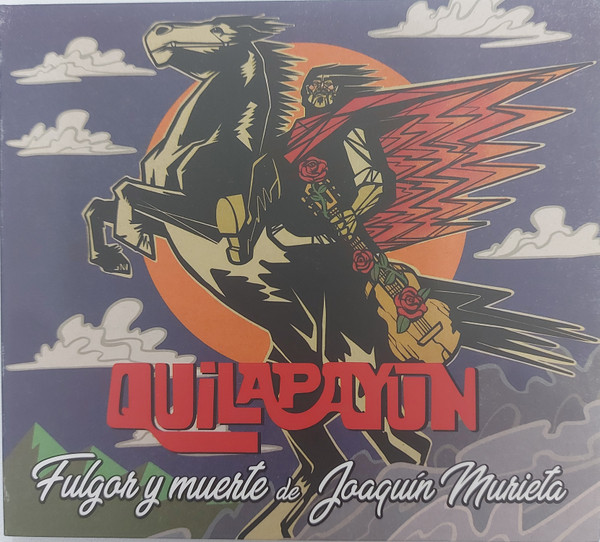 Quilapayún - Fulgor y muerte de Joaquín Murieta (CD, Ed. Chile, 2022) 1 Quilapayún - Fulgor y muerte de Joaquín Murieta (CD, Ed. Chile, 2022)