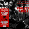 Violeta Parra - Las Últimas Composiciones De Violeta Parra (CD, Ed. Chile, 2023)