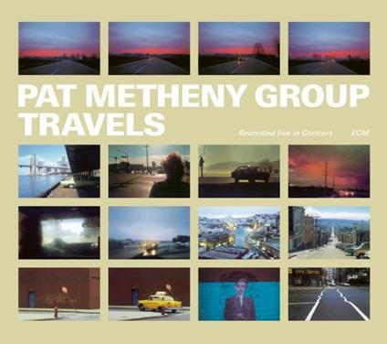 Pat Metheny Group - Travels (2 CD Set) 1 Pat Metheny Group - Travels (2 CD Set)