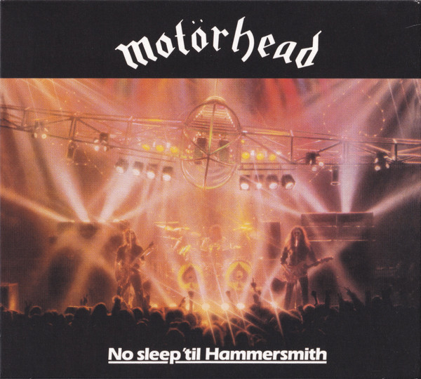 Motörhead - No Sleep 'til Hammersmith (2 CD, Ed. Europe) 1 Motörhead - No Sleep 'til Hammersmith (2 CD, Ed. Europe)