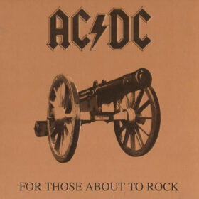 AC/DC - For Those About To Rock (We Salute You)