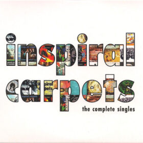 Inspiral Carpets - The Complete Singles (3 CD, Ed. UK, 2023)