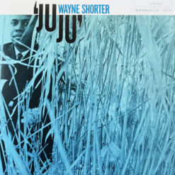 Wayne Shorter - Juju (Vinilo, Ed. 2024)