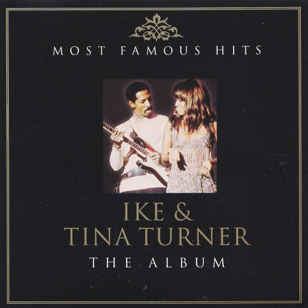 Ike & Tina Turner - The Album (2 CD) 1 Ike & Tina Turner - The Album (2 CD)