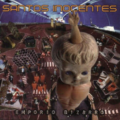 Santos Inocentes - Emporio Bizarro (CD, Ed. Argentina, 1998)