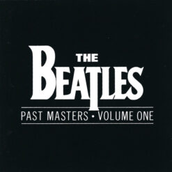 The Beatles - Past Masters • Volume One (CD, Ed. Europe, 1988)