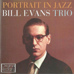 The Bill Evans Trio - Portrait In Jazz (CD)