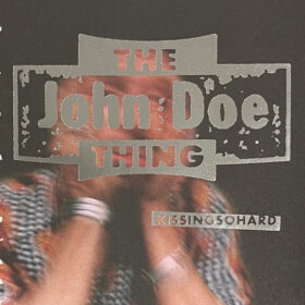 The John Doe Thing - Kissingsohard (Ed. Canada, 1995)