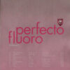 Varios - Perfecto Fluoro Volume 1 (CD, Ed. Europe, 1998) 3 Varios Perfecto Fluoro Volume 1 CD Compilation