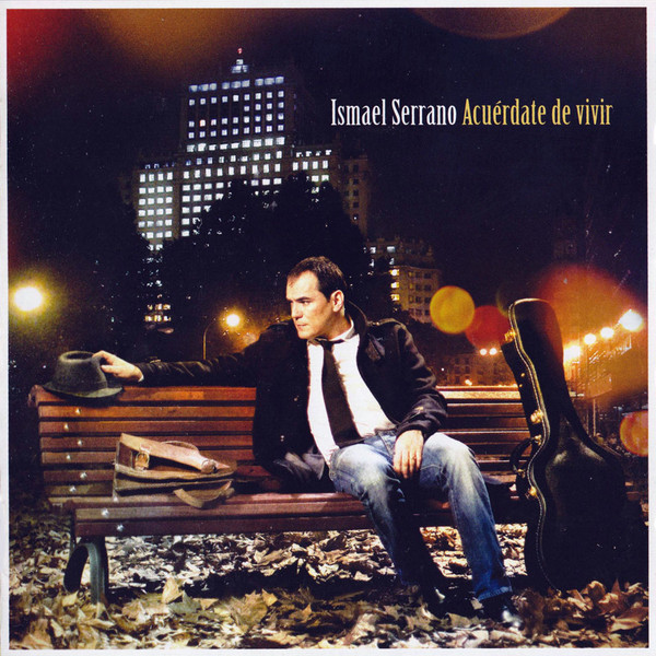 Ismael Serrano - Acuérdate De Vivir (CD, Ed. Argentina, 2010) 1 Portada Ismael Serrano - Acuérdate De Vivir (Universal Music Group, 2010)