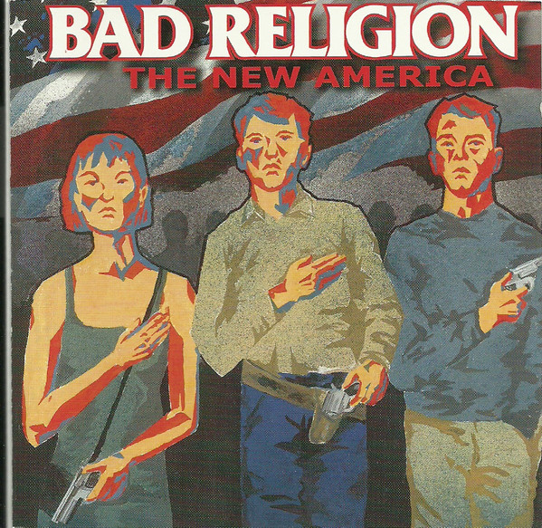 Bad Religion - The New America (CD, Ed. Europe, 2000) 1 Portada Bad Religion - The New America (Columbia, 2000)