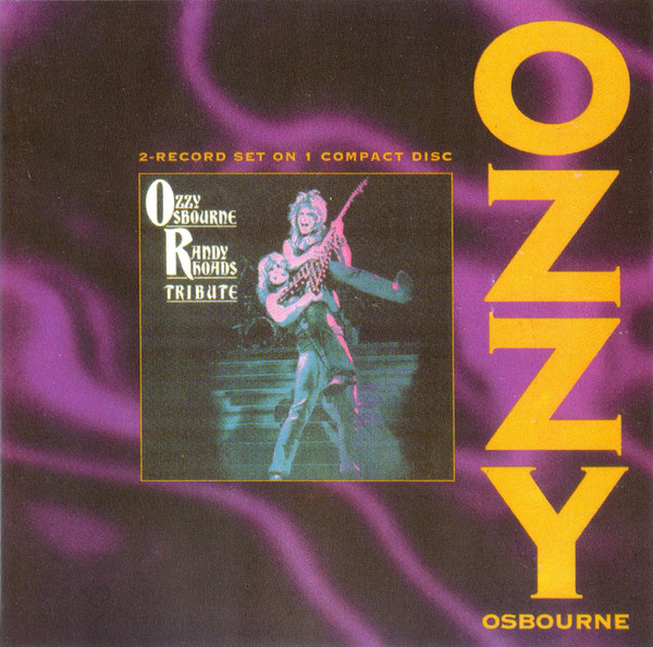 Ozzy Osbourne - Randy Rhoads Tribute (CD, Ed. Europe, 1987) 1 Portada Ozzy Osbourne - Randy Rhoads Tribute (Not On Label (Ozzy Osbourne), 1987)