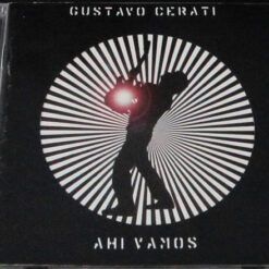 Gustavo Cerati - Ahí Vamos (CD, Ed. Mexico, 2006)