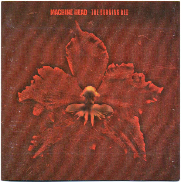 Machine Head - The Burning Red (CD, Ed. Argentina, 1999) 1 Portada Machine Head - The Burning Red (Roadrunner Records, 1999)