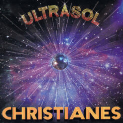 Christianes - Ultrasol (CD, Ed. Chile, 1995)