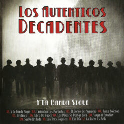Los Auténticos Decadentes - Y La Banda Sigue (CD, Ed. Argentina, 2014)