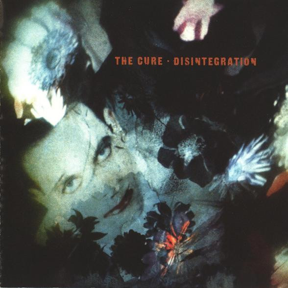 The Cure - Disintegration (CD, Ed. Europe, 2002) 1 The Cure - Disintegration (CD, Ed. Europe, 2002)