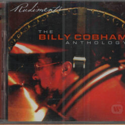 Billy Cobham - Rudiments - The Billy Cobham Anthology (CD, Ed. Germany, 2001)