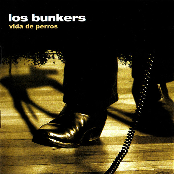 Los Bunkers - Vida De Perros (CD, Ed. Chile, 2005) 1 Portada Los Bunkers - Vida De Perros (La Oreja, 2005)