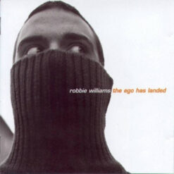 Portada Robbie Williams - The Ego Has Landed (Capitol Records, 1999)