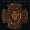 The Mission - Children (CD, Ed. Germany, 1992)